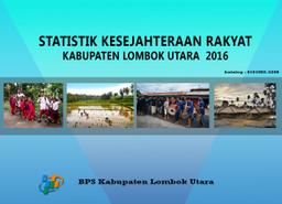 Statistik Kesejahteraan Rakyat Kabupaten Lombok Utara 2016