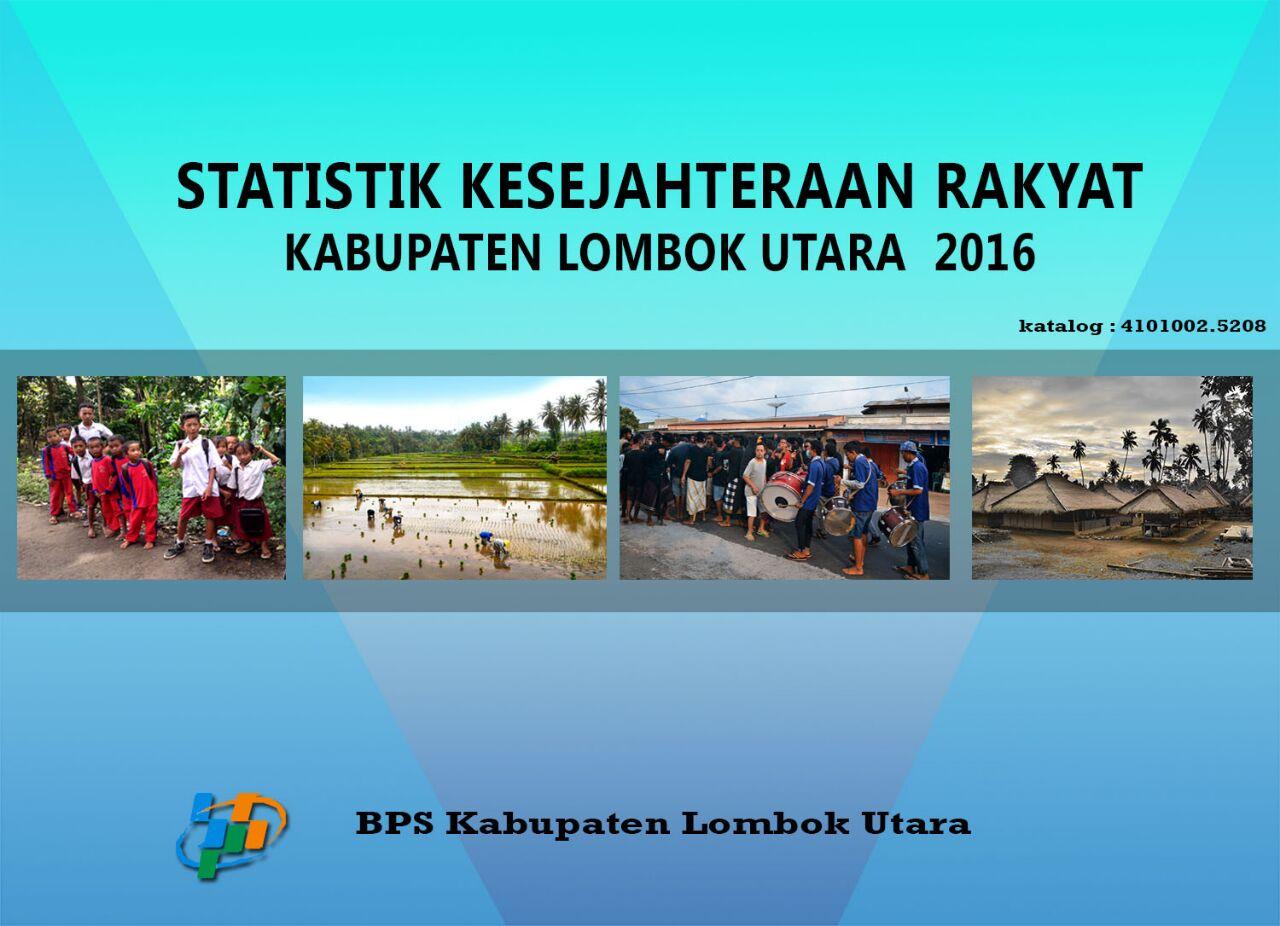 Welfare Statistics of Lombok Utara Regency 2016