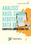 Analysis Of Data Needs Survey For BPS-Statistics Of North Lombok Regency 2021