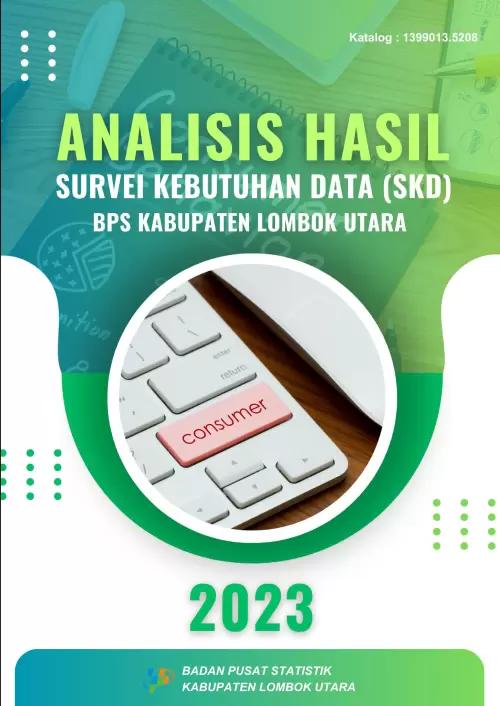 Analisis Hasil Survei Kebutuhan Data BPS Kabupaten Lombok Utara 2023