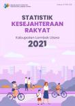 Statistik Kesejahteraan Rakyat Kabupaten Lombok Utara 2021