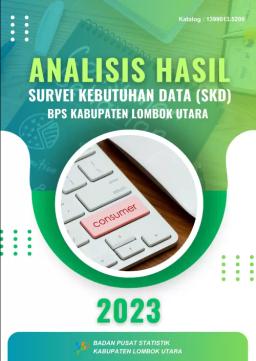 Analysis Of Data Needs Survey For BPS-Statistics Of Lombok Utara Regency 2023