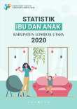 Statistik Ibu dan Anak Kabupaten Lombok Utara 2020